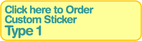 Click here to Order Custom Sticker Type 2